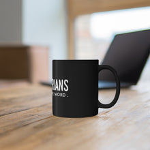 Load image into Gallery viewer, Black mug 11oz
